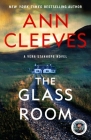 The Glass Room: A Vera Stanhope Mystery By Ann Cleeves Cover Image