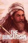 The Bundahishn By Zarathustra, E. W. West (Translator) Cover Image