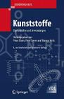 Domininghaus - Kunststoffe: Eigenschaften Und Anwendungen (VDI-Buch) By Hans Domininghaus (Founded by), Peter Elsner (Editor), Peter Eyerer (Editor) Cover Image