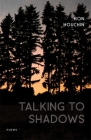 Talking to Shadows: Poems (Southern Messenger Poets) Cover Image