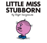 Little Miss Stubborn (Mr. Men and Little Miss) Cover Image