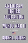American Higher Education Since World War II: A History Cover Image