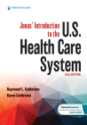 Jonas' Introduction to the U.S. Health Care System Cover Image