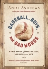 Baseball, Boys, and Bad Words Cover Image
