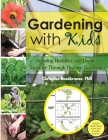 Gardening with Kids By Christine Rosakranse Cover Image