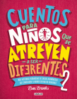 Cuentos para niños que se atreven a ser diferentes 2 / Stories for Boys Who Dare To Be Different 2 By Ben Brooks Cover Image