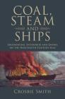 Coal, Steam and Ships (Science in History) Cover Image