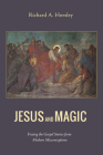 Jesus and Magic By Richard A. Horsley Cover Image
