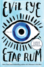 Evil Eye: A Novel By Etaf Rum Cover Image