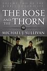The Rose and the Thorn (The Riyria Chronicles #2) By Michael J. Sullivan Cover Image