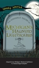 Ghostly Tales of Michigan's Haunted Lighthouses By Diane Telgen, Diana Higgs Stampfler Cover Image
