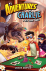 Adventures of Charlie: A 6th Grade Gamer #3 Cover Image