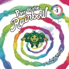Part Of The Rainbow: (Childrens books about Diversity/Equality/Discrimination/Acceptance/Colors Picture Books, Preschool Books, Ages 3 5, B By Asaf Rozanes Cover Image
