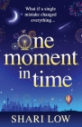 One Moment in Time By Shari Low Cover Image