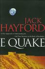 E-Quake: A New Approach to Understanding the End Times Mysteries in the Book of Revelation By Jack W. Hayford Cover Image