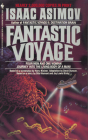 Fantastic Voyage: A Novel By Isaac Asimov Cover Image