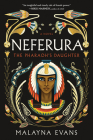 Neferura: A Novel By Malayna Evans Cover Image
