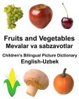 English-Uzbek Fruits and Vegetables/Mevalar va sabzavotlar Children's Bilingual Picture Dictionary Cover Image