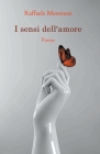 I sensi dell'amore By Raffaele Messinese Cover Image