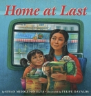 Home at Last By Susan Middleton Elya, Felipe Davalos (Illustrator) Cover Image