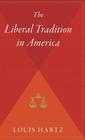 The Liberal Tradition In America Cover Image