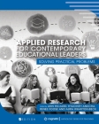 Applied Research for Contemporary Educational Leaders: Solving Practical Problems By Ann Hilliard (Editor), Hyacinth Anucha (Editor), Aura Wharton-Beck (Editor) Cover Image