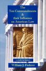 The Ten Commandments & their Influence on American Law - a study in history Cover Image