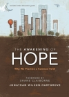 The Awakening of Hope: Why We Practice a Common Faith By Jonathan Wilson-Hartgrove Cover Image