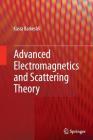 Advanced Electromagnetics and Scattering Theory By Kasra Barkeshli, Sina Khorasani (Editor) Cover Image