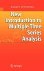 New Introduction to Multiple Time Series Analysis By Helmut Lütkepohl Cover Image