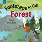 Footsteps in the Forests: Biome Explorers (Picture Book Science) By Laura Perdew, Lex Cornell (Illustrator) Cover Image