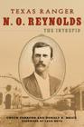 Texas Ranger N. O. Reynolds, the Intrepid (Frances B. Vick Series #14) Cover Image