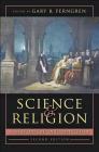 Science and Religion: A Historical Introduction By Gary B. Ferngren (Editor) Cover Image