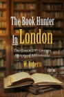 The Book Hunter In London, Part One Cover Image