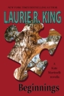 Beginnings: A Kate Martinelli novella By Laurie R. King Cover Image