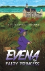 Evena The Fairy Princess Cover Image
