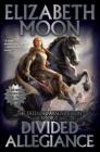 Divided Allegiance By Elizabeth Moon Cover Image