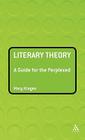 Literary Theory: A Guide for the Perplexed (Guides for the Perplexed) Cover Image