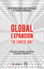 Global Expansion: The Chinese Way By Katherine Xin, Ding Yuan Cover Image