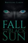 Fall of the Black Sun: Book One Cover Image