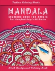 Mandala: Adult Coloring Book Featuring Calming Mandalas designed to relax and calm (Black Background ) By Taslima Coloring Books Cover Image