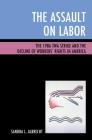 The Assault on Labor: The 1986 TWA Strike and the Decline of Workers' Rights in America Cover Image