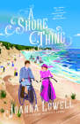 A Shore Thing By Joanna Lowell Cover Image