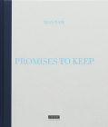 Promises to Keep By Max Pam (Photographer), Laura Serani (Editor) Cover Image