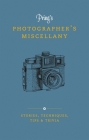 Pring's Photographer's Miscellany: Stories, Techniques, Tips & Trivia By Roger Pring Cover Image