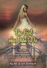 The Girl Who Didn't Die By Ruby Jean Jensen Cover Image