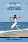 Activating Your Inner Champion Instead of Your Inner Critic By Jay Earley Cover Image