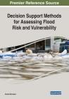Decision Support Methods for Assessing Flood Risk and Vulnerability Cover Image