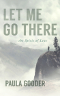 Let Me Go There: The Spirit of Lent Cover Image