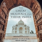 The Great Mughals and Their India Cover Image